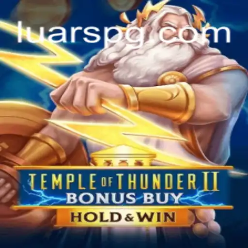 Descubra o Empolgante TempleofThunderIIBonusBuy: A Nova Sensação no Mundo dos Jogos