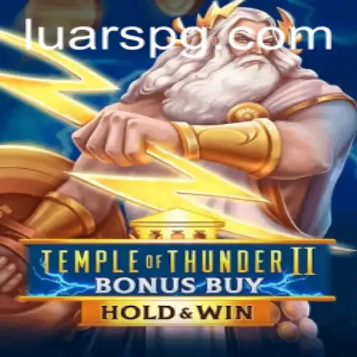 Descubra o Empolgante TempleofThunderIIBonusBuy: A Nova Sensação no Mundo dos Jogos